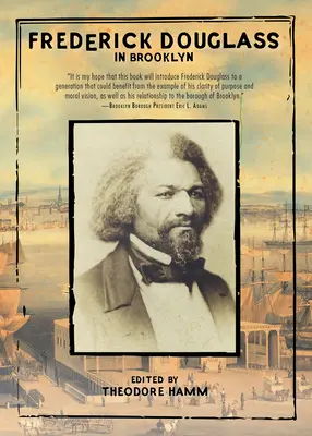 Frederick Douglass en Brooklyn - Frederick Douglass in Brooklyn