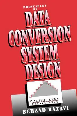 Principios de diseño de sistemas de conversión de datos - Principles of Data Conversion System Design