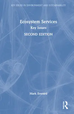 Servicios de los ecosistemas: Cuestiones clave - Ecosystem Services: Key Issues