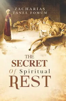 El secreto del descanso espiritual - The Secret of Spiritual Rest