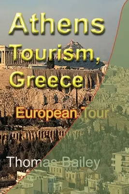 Atenas Turismo, Grecia: Gira Europea - Athens Tourism, Greece: European Tour