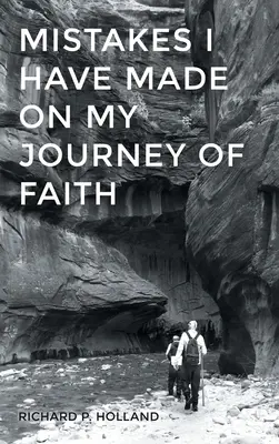 Errores que he cometido en mi camino de fe - Mistakes I have made On my Journey of Faith