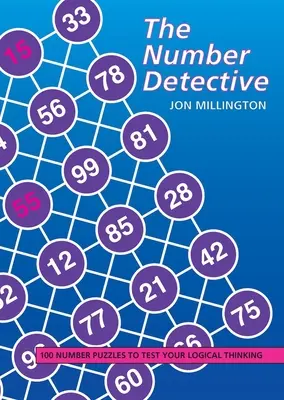 Detective numérico: 100 rompecabezas numéricos para poner a prueba tu pensamiento lógico - Number Detective - 100 Number Puzzles to Test Your Logical Thinking