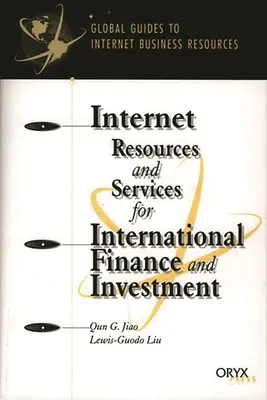 Recursos y servicios de Internet para las finanzas y la inversión internacionales - Internet Resources and Services for International Finance and Investment