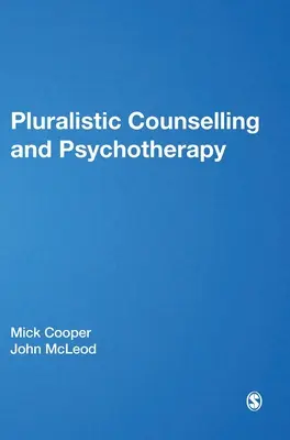 Asesoramiento y psicoterapia pluralistas - Pluralistic Counselling and Psychotherapy