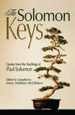 Las claves de Solomon: Citas de las enseñanzas de Paul Solomon - The Solomon Keys: Quotes from the Teachings of Paul Solomon