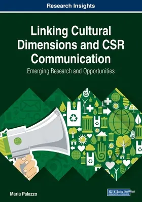 Vinculación de las dimensiones culturales y la comunicación de la RSE: Investigación y oportunidades emergentes - Linking Cultural Dimensions and CSR Communication: Emerging Research and Opportunities