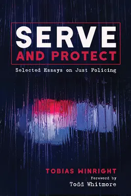 Servir y proteger - Serve and Protect