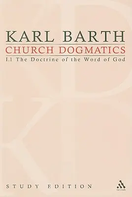 Dogmática de la Iglesia, Estudio Edición 2: La doctrina de la Palabra de Dios I.1 § 8-12 - Church Dogmatics Study Edition 2: The Doctrine of the Word of God I.1 § 8-12