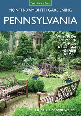 Jardinería mes a mes en Pensilvania: Qué hacer cada mes para tener un jardín bonito todo el año - Pennsylvania Month-By-Month Gardening: What to Do Each Month to Have a Beautiful Garden All Year