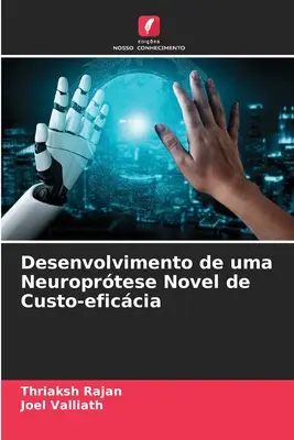 Desenvolvimento de uma Neuroprtese Novel de Custo-eficcia