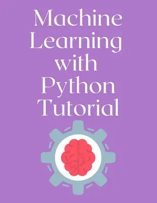 Aprendizaje automático con el tutorial de Python - Machine Learning with Python Tutorial