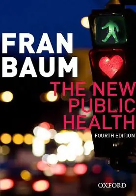 La nueva salud pública - The New Public Health