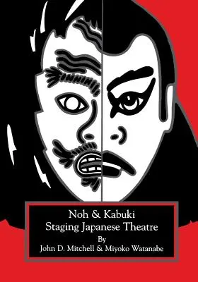 Escenificación del teatro japonés: Noh y Kabuki - Staging Japanese Theatre: Noh and Kabuki.