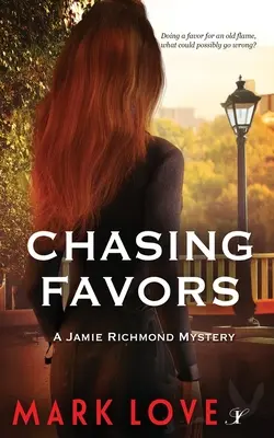 Chasing Favors: Un misterio de Jamie Richmond - Chasing Favors: A Jamie Richmond Mystery