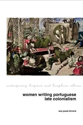 Mujeres que escriben sobre el colonialismo portugués en África - Women Writing Portuguese Colonialism in Africa