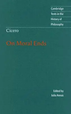 Cicerón: Sobre los fines morales - Cicero: On Moral Ends
