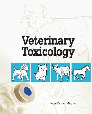 Toxicología veterinaria - Veterinary Toxicology