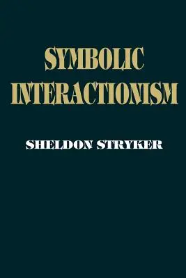 Interaccionismo simbólico: Una versión socioestructural - Symbolic Interactionism: A Social Structural Version