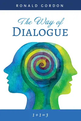 El camino del diálogo - The Way of Dialogue