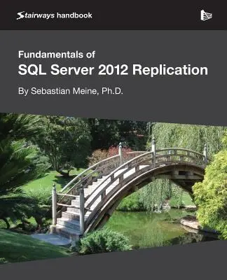 Fundamentos de la replicación de SQL Server 2012 - Fundamentals of SQL Server 2012 Replication