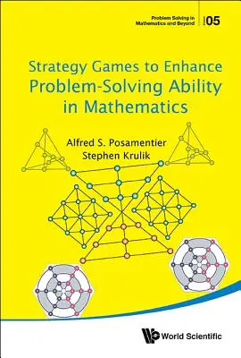 Juegos de estrategia para mejorar la capacidad de resolución de problemas matemáticos - Strategy Games to Enhance Problem-Solving Ability in Mathematics