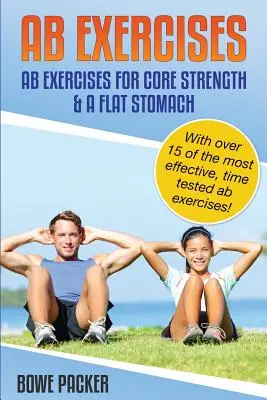 Ejercicios AB (Ejercicios AB para fortalecer los músculos abdominales y conseguir un vientre plano) - AB Exercises (AB Exercises for Core Strength & a Flat Stomach)