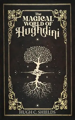 El mágico mundo de Hughdini - The Magical World of Hughdini