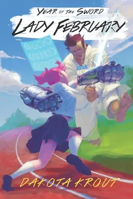 Lady February: Una Saga de Cultivo LitRPG - Lady February: A LitRPG Cultivation Saga