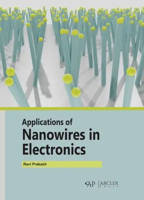 Aplicaciones de los nanocables en la electrónica - Applications of Nanowires in Electronics