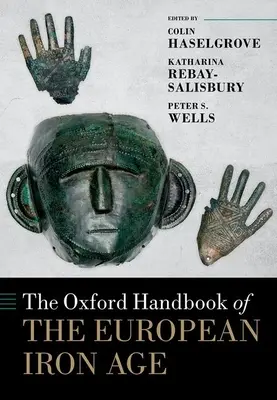 Manual Oxford de la Edad de Hierro europea - The Oxford Handbook of the European Iron Age