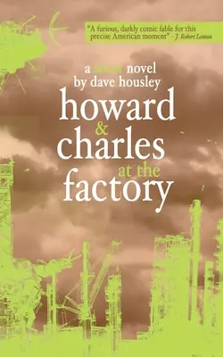 Howard y Charles en la fábrica - Howard and Charles at the Factory