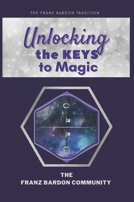 Desvelando las claves de la magia: una conversación con los practicantes de Franz Bardon - Unlocking the Keys to Magic: A Conversation with Franz Bardon Practitioners