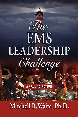 El reto del liderazgo de los SME: Una llamada a la acción - The EMS Leadership Challenge: A Call To Action