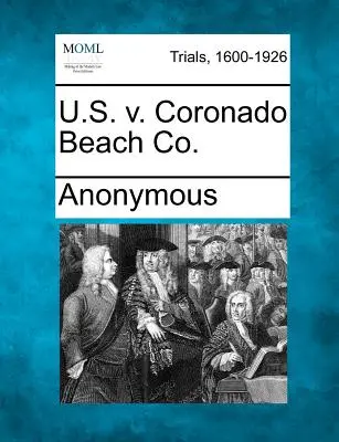 Estados Unidos contra Coronado Beach Co. - U.S. V. Coronado Beach Co.