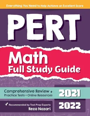 Guía Completa de Estudio de Matemáticas PERT: Revisión comprensiva + Pruebas de práctica + Recursos en línea - PERT Math Full Study Guide: Comprehensive Review + Practice Tests + Online Resources