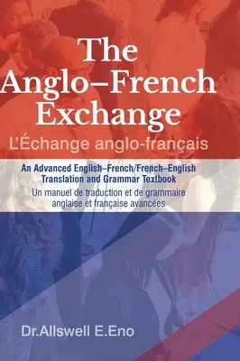 El intercambio anglo-francés - The Anglo-French Exchange