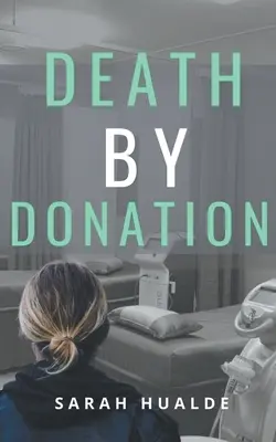 Muerte por Donación - Death by Donation