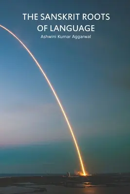 Las raíces sánscritas de la lengua - The Sanskrit Roots of Language