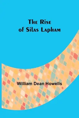 El ascenso de Silas Lapham - The Rise of Silas Lapham