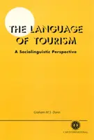 El lenguaje del turismo desde una perspectiva sociolingüística - The Language of Tourism a Sociolinguistic Perspective