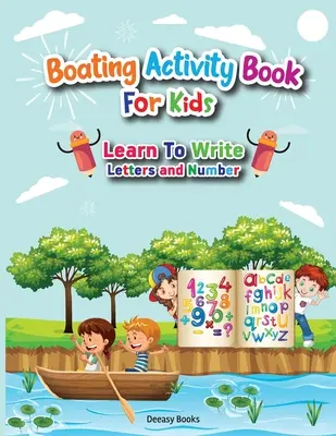 Libro de actividades en barco para niños-Aprende a escribir letras y números - Boating Activity Book For Kids-Learn to Write Letters and Number