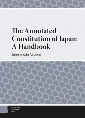 La Constitución anotada de Japón: A Handbook - The Annotated Constitution of Japan: A Handbook