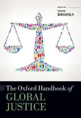 El Manual Oxford de Justicia Global - The Oxford Handbook of Global Justice