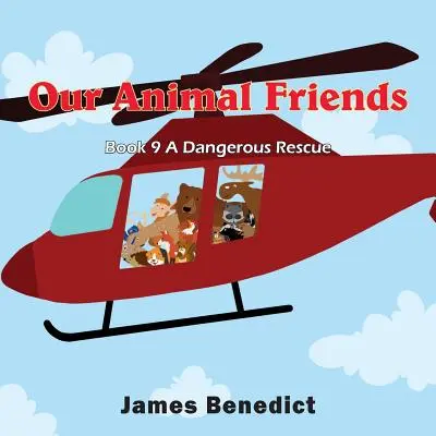 Nuestros Amigos los Animales Un rescate peligroso - Our Animal Friends: A Dangerous Rescue