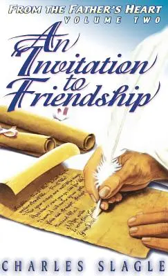 Invitación a la amistad: Desde el corazón del Padre - An Invitation to Friendship: From the Father's Heart