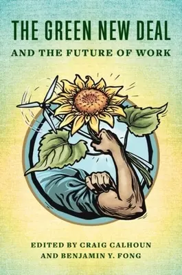 El Nuevo Pacto Verde y el futuro del trabajo - The Green New Deal and the Future of Work