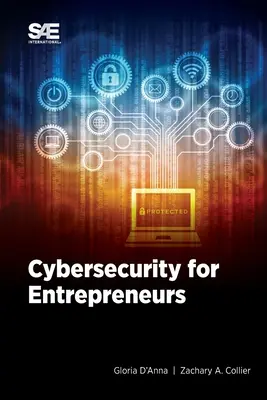 Ciberseguridad para empresarios - Cybersecurity for Entrepreneurs