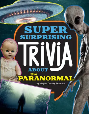 Curiosidades sorprendentes sobre lo paranormal - Super Surprising Trivia about the Paranormal