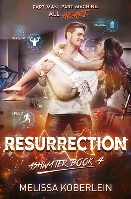 Resurrección: Ashwater Libro 4 - Resurrection: Ashwater Book 4